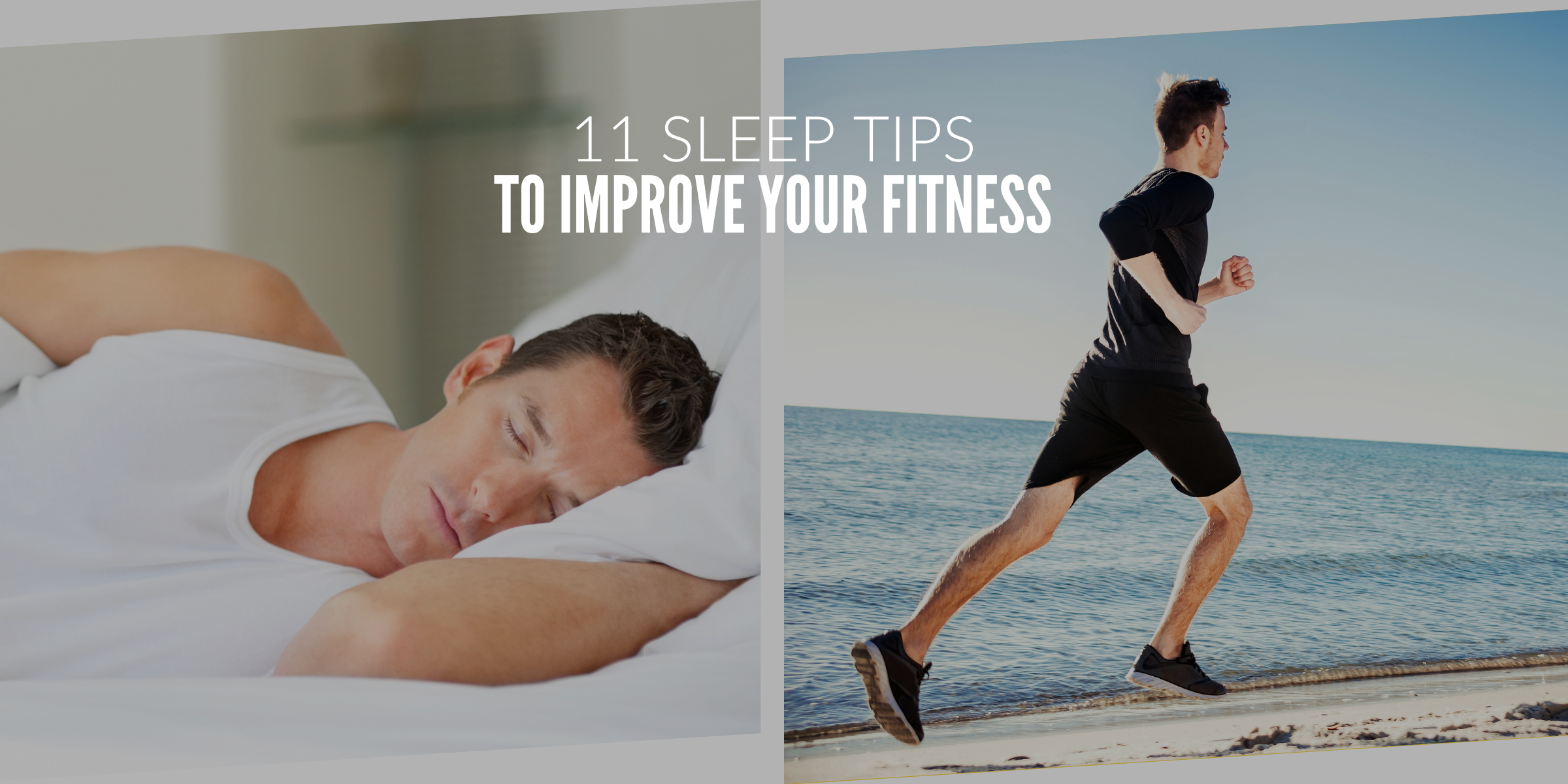 Try These 11 Sleep Hacks to Improve Your Fitness
